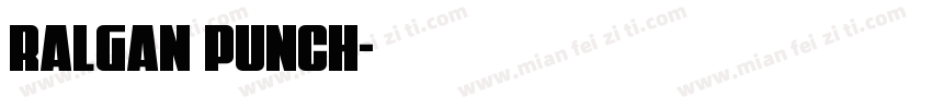ralgan punch字体转换